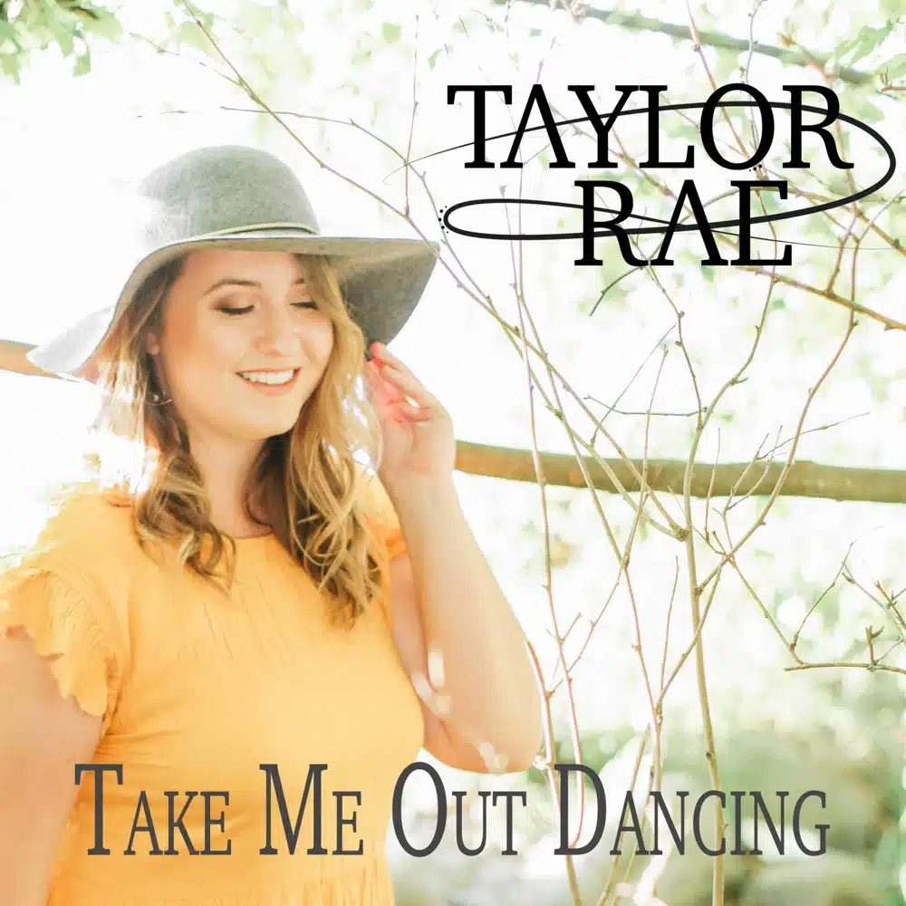 Taylor-Rae - Take Me Out Dancing